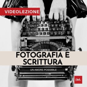 FOTOGRAFIA E SCRITTURA