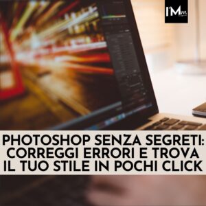 PHOTOSHOP SENZA SEGRETI
