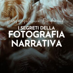 I SEGRETI DELLA FOTOGRAFIA NARRATIVA